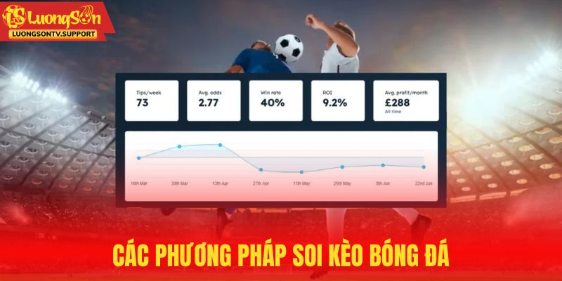 Học hỏi phương pháp soi kèo bóng đá chuẩn nhất